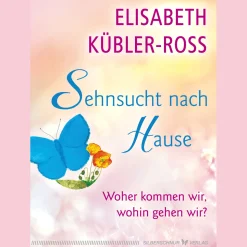 Sehnsucht nach Hause: Woher kommen wir, wohin gehen wir?.