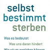selbst bestimmt sterben