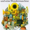 Serafin und seine Wundermaschine.