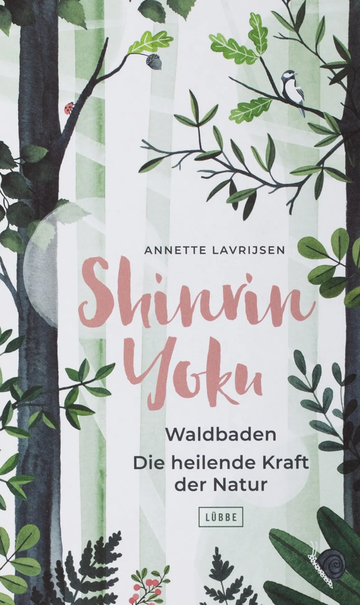 Shinrin Yoku. Waldbaden. Die heilende Kraft der Natur.