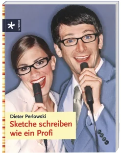 Sketche schreiben wie ein Profi