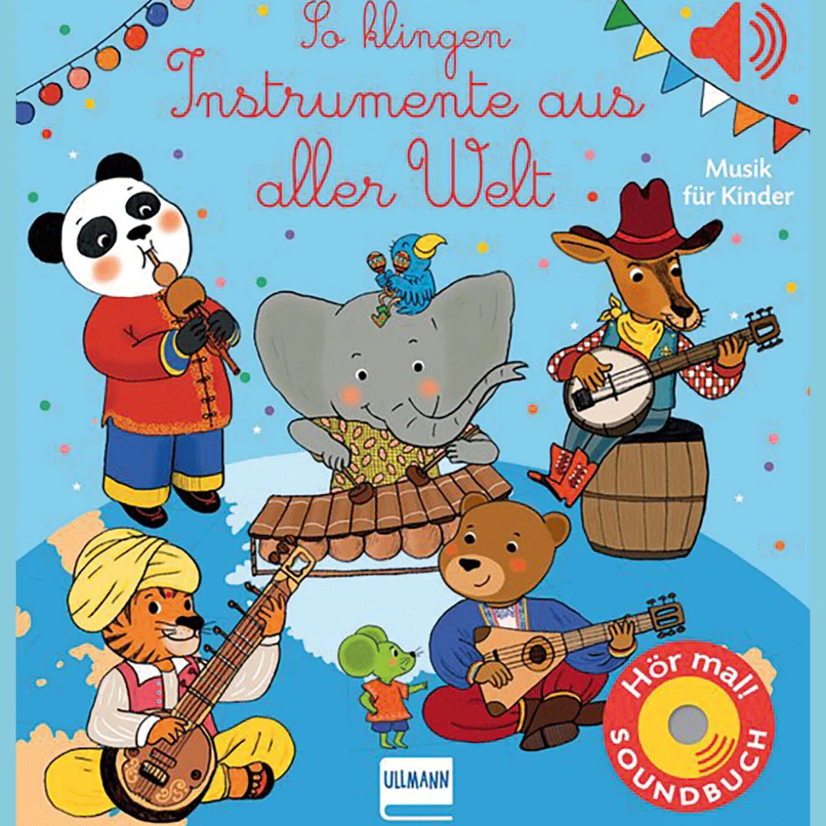 So klingen Instrumente aus aller Welt. Eine musikalische Reise.
