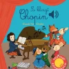 So klingt Chopin. Klassik für Kinder. Soundbuch.