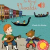 So klingt Vivaldi. Klassik für Kinder. Soundbuch.