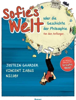 Sofies Welt oder die Geschichte der Philosophie - Die Graphic Novel.