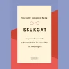 Ssukgat. Vergessene koreanische Lebensweisheiten für Gesundheit und Langlebigkeit.