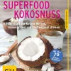 Superfood Kokosnuss.