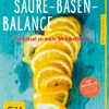 Säure-Basen-Balance. Der Schlüssel zu mehr Wohlbefinden.