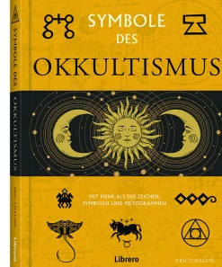 Symbole des Okkultismus. Illustriertes Handbuch über den Okkultismus.