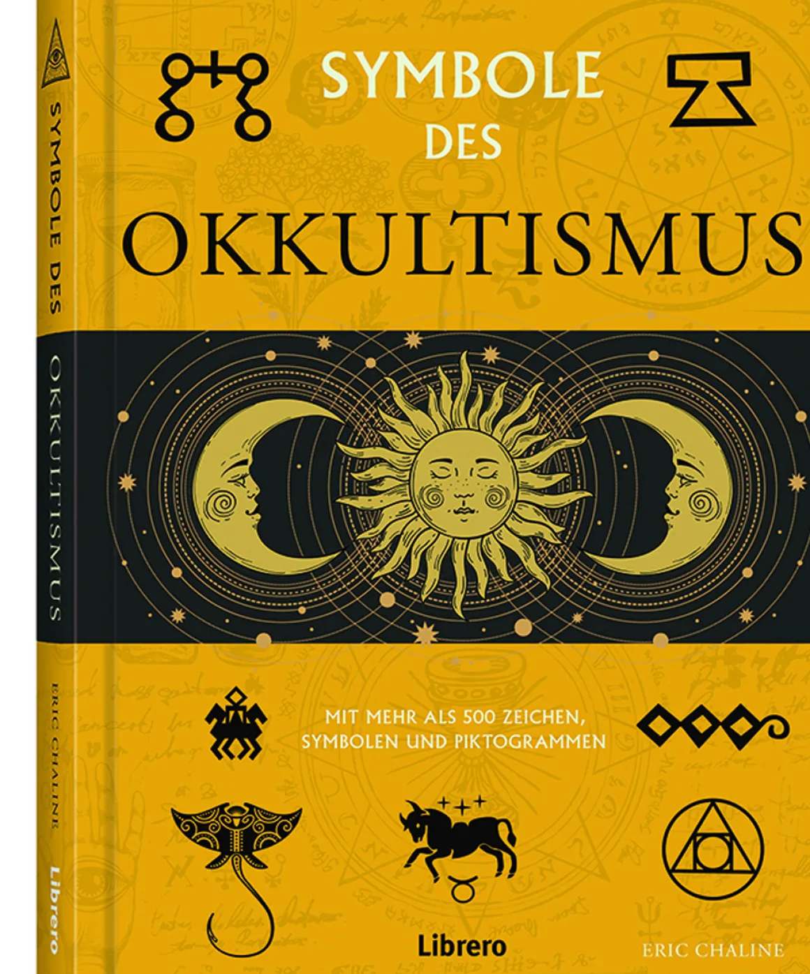 Symbole des Okkultismus. Illustriertes Handbuch über den Okkultismus.