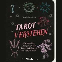Tarot verstehen. Ein perfektes Übungsbuch.