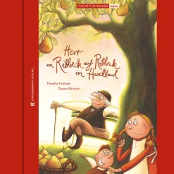 Theodor Fontane. Herr von Ribbeck auf Ribbeck im Havelland: Poesie für Kinder im kleinen Format.
