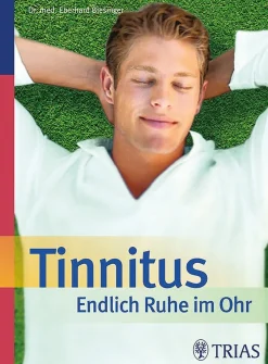 Tinnitus – Endlich Ruhe im Ohr