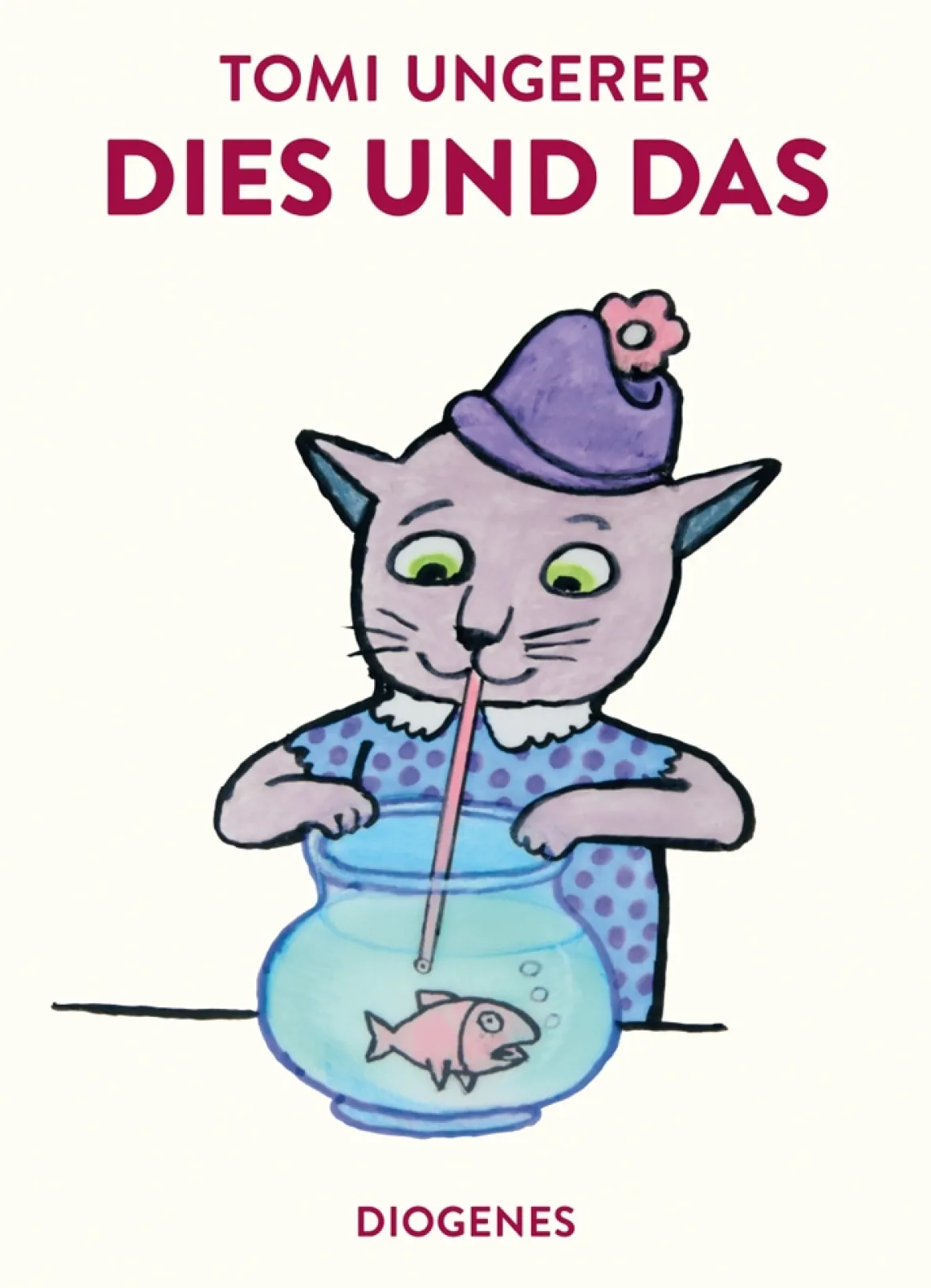 Tomi Ungerer. Dies und das.