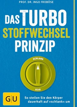 Turbo-Stoffwechsel-Prinzip