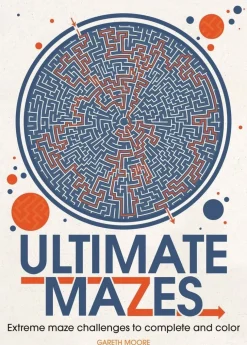 Ultimate Mazes. Verstrickte Labyrinthe. Zum Vervollständigen und Ausmalen.