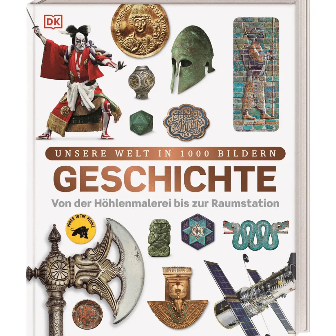 Unsere Welt in 1000 Bildern. Geschichte. Von der Höhlenmalerei bis zur Raumstation.