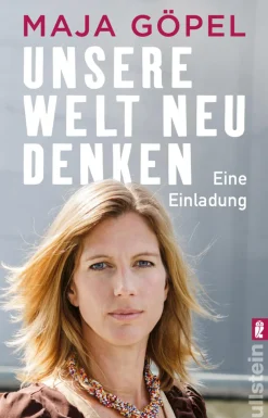 Unsere Welt neu denken. Eine Einladung.