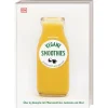 Vegane Smoothies: Proteinreich und gesund. Über 65 Rezepte mit Pflanzendrinks, Getreide und Obst.