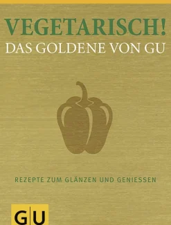 Vegetarisch! Das Goldene von GU.