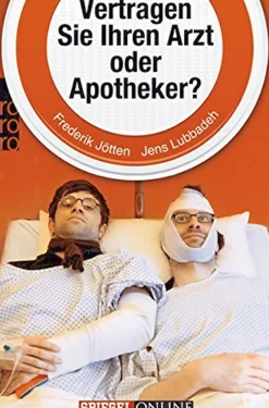 Vertragen Sie Ihren Arzt oder Apotheker? (M)