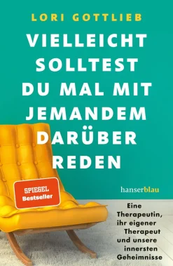 Vielleicht solltest du mal mit jemandem darüber reden.