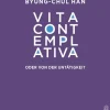Vita contemplativa oder von der Untätigkeit.