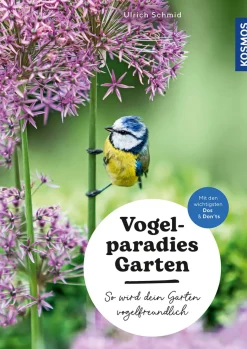Vogelparadies Garten. So wird dein Garten vogelfreundlich.