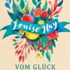 Vom Glück des Alters. Positive Gedanken für ein gesundes und langes Leben.