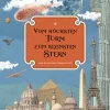 Vom höchsten Turm zum kleinsten Stern. Das Buch der Vergleiche.