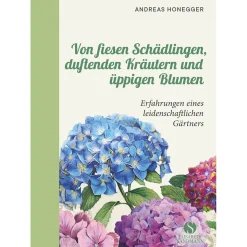 Von fiesen Schädlingen, duftenden Kräutern und üppigen Blumen.
