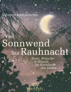 Von Sonnwend bis Rauhnacht