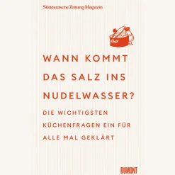 Wann kommt das Salz ins Nudelwasser? Die wichtigsten Küchenfragen ein für alle Mal geklärt.