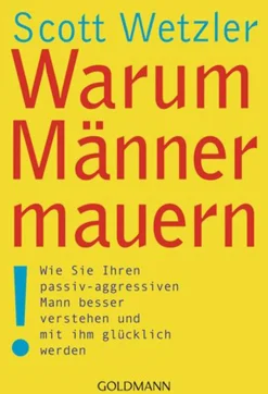 Warum Männer mauern