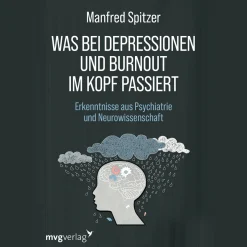 Was bei Depressionen und Burnout im Kopf passiert.