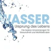 Wasser - Ursprung des Lebens