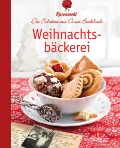 Weihnachtsbäckerei. Die Schätze aus Omas Backbuch.