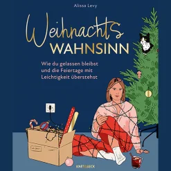 Weihnachtswahnsinn: Wie du gelassen bleibst und die Feiertage mit Leichtigkeit überstehst.