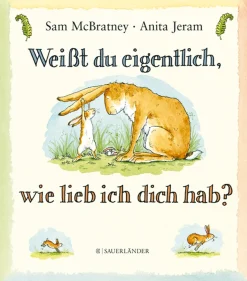 Weißt du eigentlich, wie lieb ich dich habe?