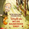 Weißt du, wo die Baumkinder sind?