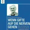Wenn Gifte auf die Nerven gehen