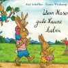 Wenn Hasen gute Laune haben. Vierfarbiges Bilderbuch.