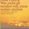 Wer nicht alt werden will (...)