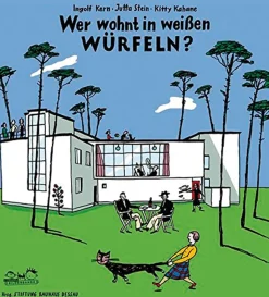 Wer wohnt in weißen Würfeln? So lebten die Bauhaus-Meister in Dessau.