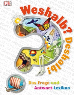 Weshalb? Deshalb! Das Frage-und-Antwort-Lexikon.