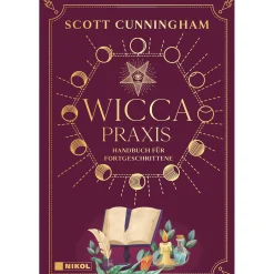 Wicca - Praxis. Handbuch für Fortgeschrittene.
