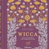 Wicca. Leitfaden zu ganzheitlicher Wicca-Magie.