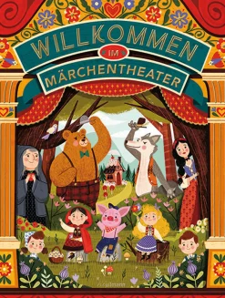 Willkommen im Märchentheater.