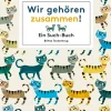 Wir gehören zusammen! Ein Such-Buch.