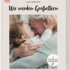 Wir werden Großeltern.